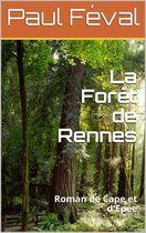 La Forêt de Rennes