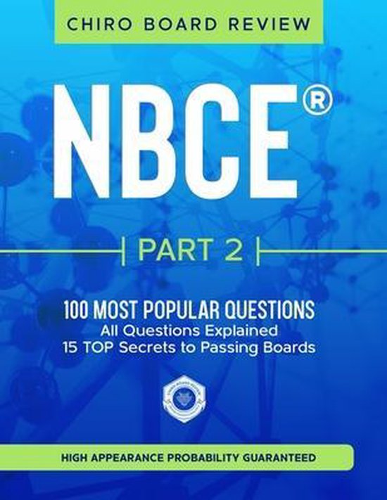 Nbce Nbce(r) Review Part 1, 2 & 3 - Most Popular Questions- NBCE(R) Part 2 ...