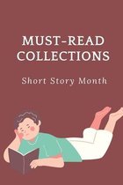 Must-Read Collections: Short Story Month