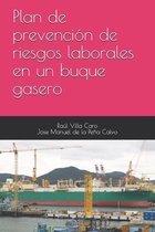 Plan de prevención de riesgos laborales en un buque gasero