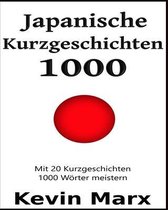 Japanische Kurzgeschichten- Japanische Kurzgeschichten 1000