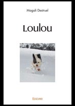 Collection Classique / Edilivre - Loulou