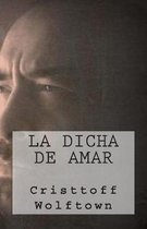 La Dicha de Amar