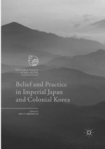 Religion and Society in Asia Pacific- Belief and Practice in Imperial Japan and Colonial Korea