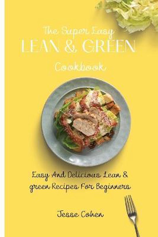 The Super Easy Lean & Green Cookbook - cover