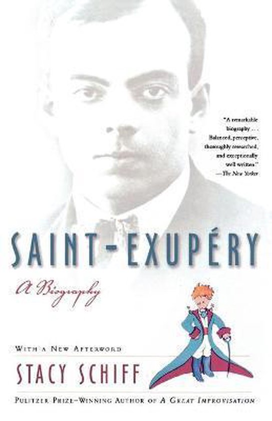 Boekcover met de titel "SAINT-EXUPÉRY A Biography" en een afbeelding van de auteur, Antoine de Saint-Exupéry, en de kleine prins.