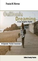 California Dreaming: A Los Angeles Series
