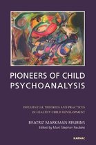 Pioneers Of Child Psychoanalysis