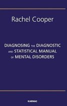 Diagnosing The Diagnostic & Statistical