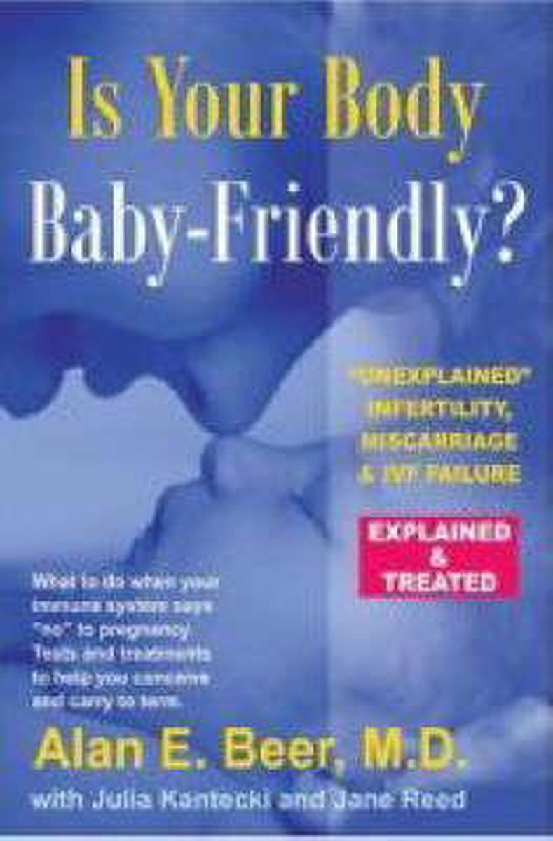 Is Your Body Baby Friendly, Alan Beer | 9780978507800 | Boeken | bol