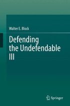 Defending the Undefendable III