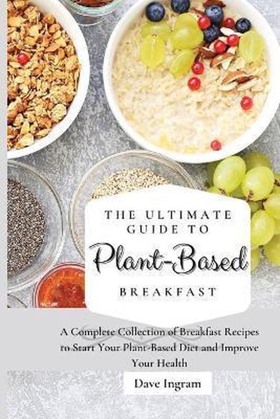 The Ultimate Guide to Plant-Based Breakfast - cover