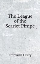 The League of the Scarlet Pimpe
