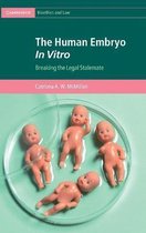 Cambridge Bioethics and Law-The Human Embryo In Vitro