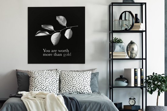 Toile Peinture Branche d'or avec des feuilles avec la citation - Tu vaux plus que de l'or - noir et blanc - 90x90 cm - Décoration murale