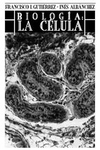 Biología: la célula