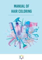 Manual of hair coloring