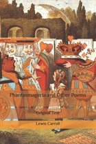 Phantasmagoria and Other Poems