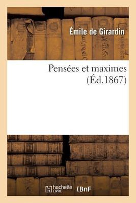 Pensees et maximes