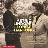 Astrid Lindgren en Louise Hartung kijken elkaar aan. "Ich habe auch gelebt!" staat erop.