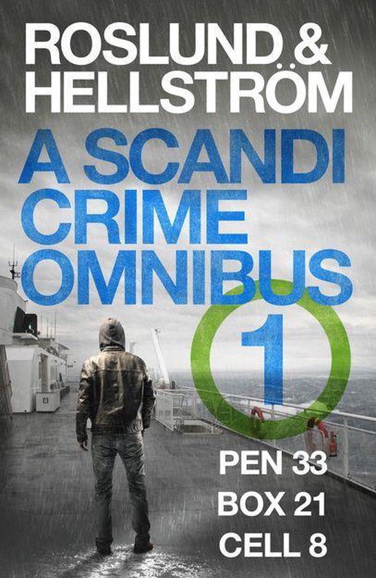 Boekomslag met de titel "A Scandi Crime Omnibus 1" van Roslund & Hellström. Een man staat op een boot.