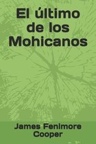 El ultimo de los Mohicanos