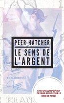 Le Sens de l'Argent