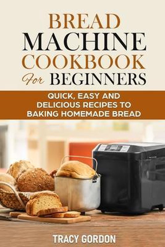 Bread Machine Cookbook for Beginners - cover