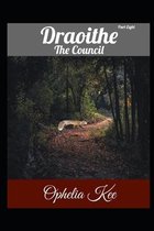 Draoithe: The Council