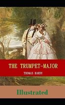 The Trumpet-Major Illustrated