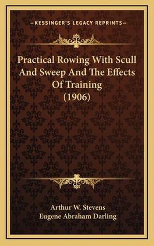 Practical Rowing with Scull and Sweep and the Effects of Tra ... - cover
