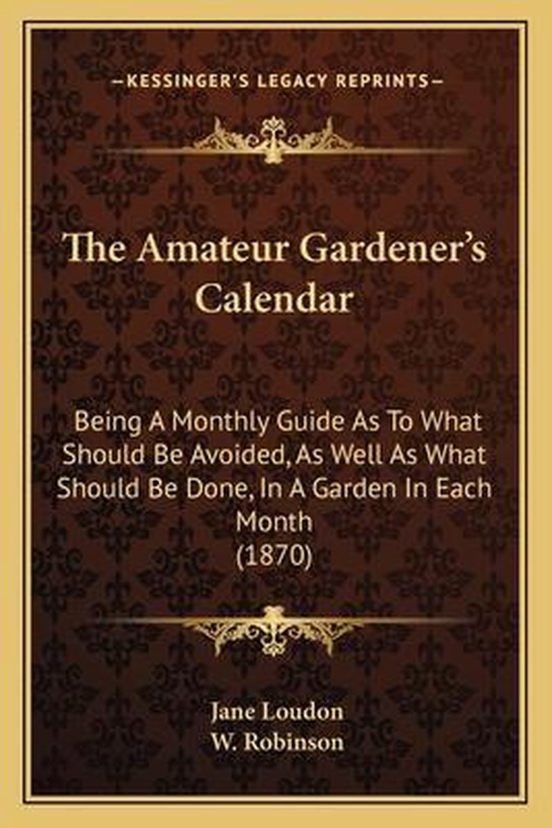 The Amateur Gardener's Calendar van Jane C Loudon
