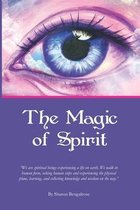 The Magic of Spirit