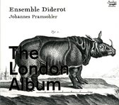 Ensemble Diderot Johannes Pramsohle - The London Album (CD)