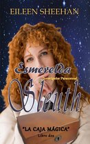 Esmerelda Sleuth (investigadora paranormal) 2 - La Caja Magica
