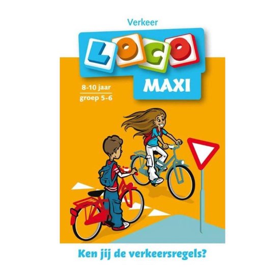 Loco - Loco Maxi Ken jij de verkeersregels? 8-10 jaar groep 5-6 Verkeer