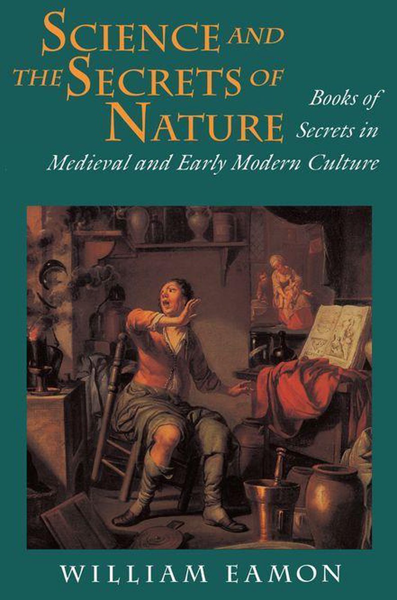 Science and the Secrets of Nature - William Eamon