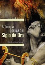 CLÁSICOS - Clásicos Hispánicos - Antología poética del Siglo de Oro