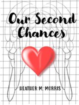 The Dylen Series 1 - Our Second Chances- Book 1 of the Dylen Series