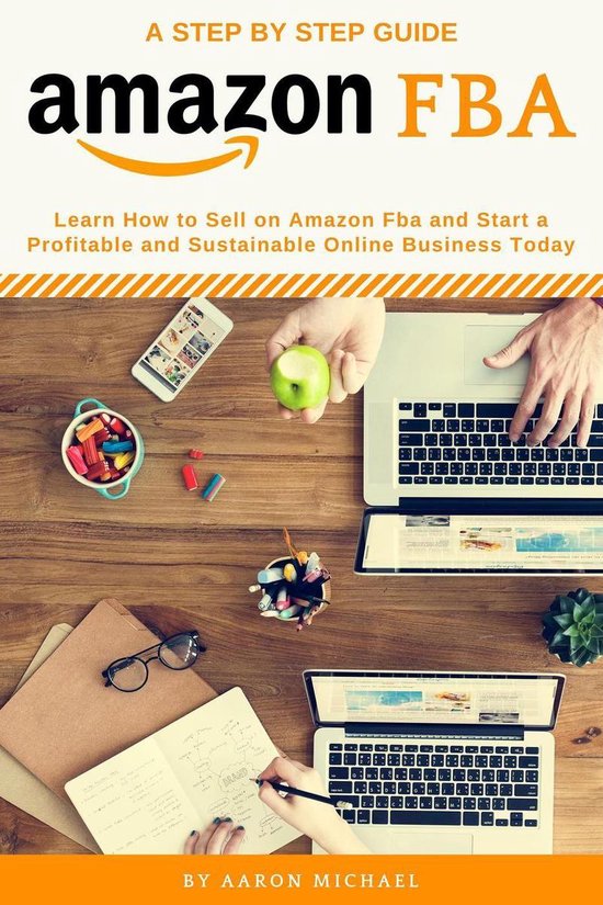 Amazon FBA: Learn How to Sell on Amazon FBA and Start a Prof ... - cover