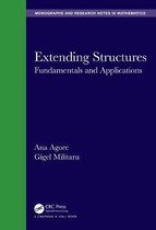 Chapman & Hall/CRC Monographs and Research Notes in Mathematics- Extending Structures