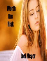 Worth the Risk (Risk Duet Book 1)