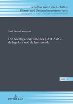 Schriften Zum Gesellschafts-, Bilanz- Und Unternehmensteuerr-Die Nichtigkeitsgruende des � 241 AktG - de lege lata und de lege ferenda
