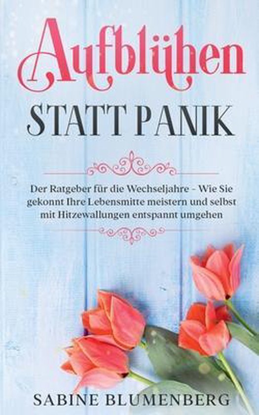 Aufblühen statt Panik - cover