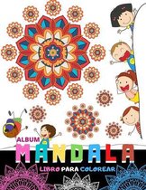 Album Mandala (Libro para Colorear)