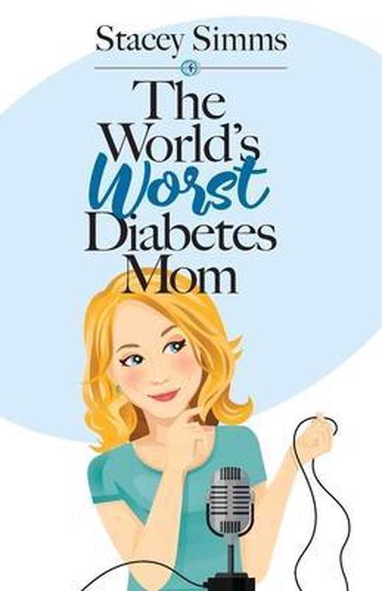 The World's Worst Diabetes Mom - cover
