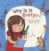 Science Storybooks- Why Is It Rusty?