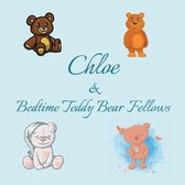 Chloe & Bedtime Teddy Bear Fellows