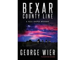 The Bill Travis Mysteries- Bexar County Line