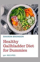 Healthy Gallbladder Diet for Dummies